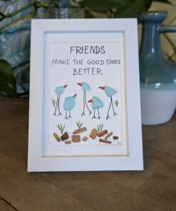 Sea Glass "Friends make the Good Times Better".....