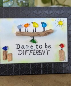 "Dare to be DIFFERENT" Sea Glass Art